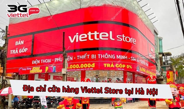Cửa hàng điện thoại viettel gần nhất khu vực nội thành Hà Nội